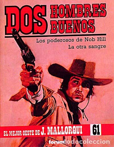 Libros: Dos hombres buenos: Los poderosos de Nob Hill. La otra sangre - J. Mallorqu&iacute; - Foto 1