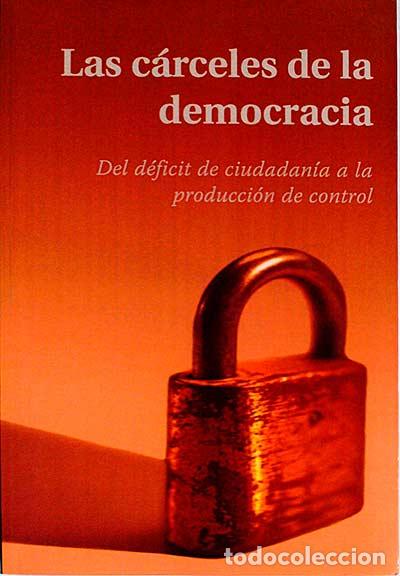 Libros: Las c&aacute;rceles de la democracia - VVAA - Foto 1