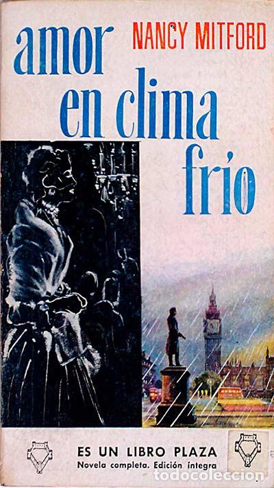 Libros: Amor en clima fr&iacute;o - Mitford, Nancy - Foto 1