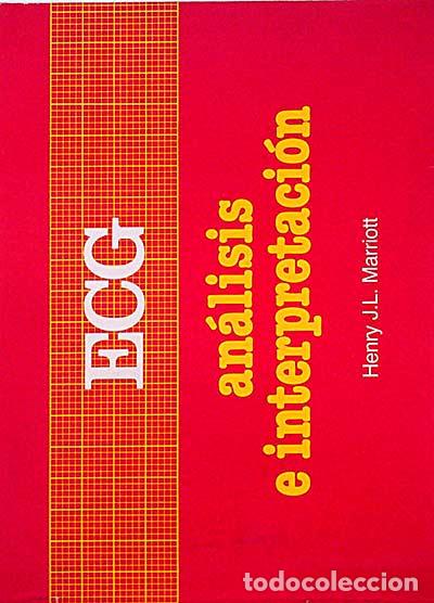 Libros: ECG. An&aacute;lisis e interpretaci&oacute;n - Henry J.L. Marriott - Foto 1