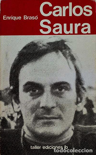 Libros: CARLOS SAURA - Enrique Bras&oacute; - Foto 1