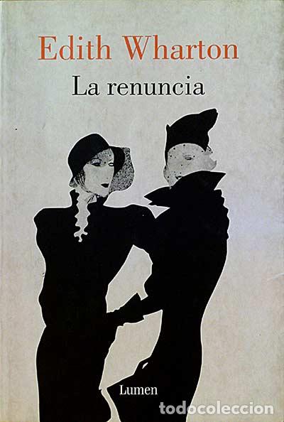 Libros: La renuncia. - Edith Wharton. - Foto 1