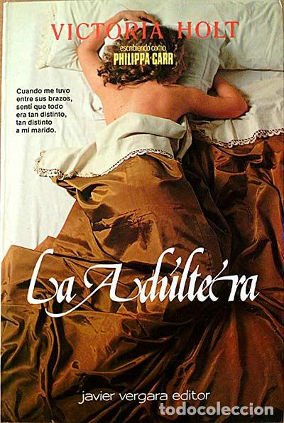 Libros: La Ad&uacute;ltera - Victoria Holt - Foto 1