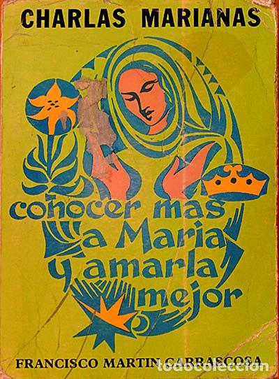 Libros: Charlas marianas - Mart&iacute;n Carrascosa. Francisco - Foto 1