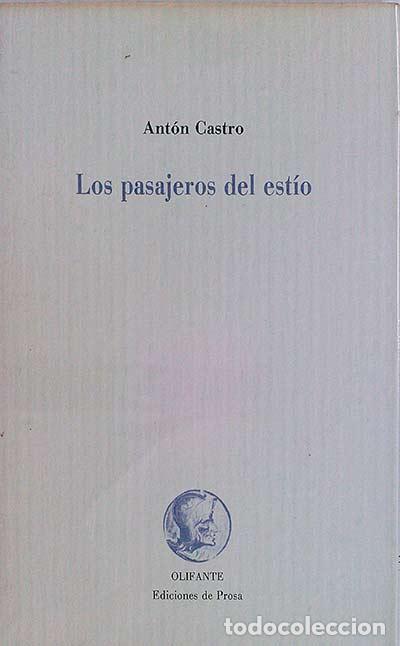 Libros: Los pasajeros del est&iacute;o - Ant&oacute;n Castro - Foto 1