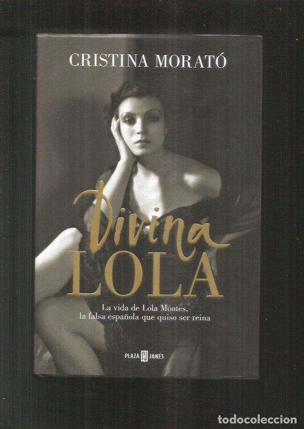 Libros: DIVINA LOLA - MORATO, CRISTINA - Foto 2