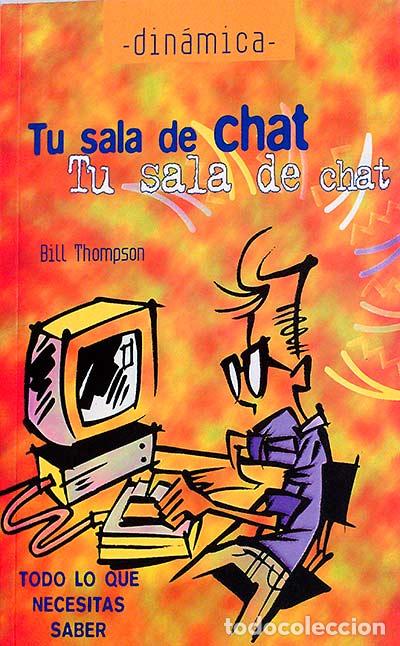 Libros: Tu sala de chat - Bill Thompson - Foto 1