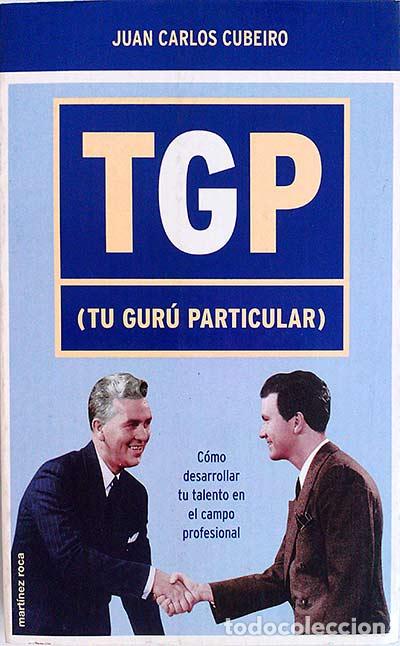 Libros: TGP (tu Gur&uacute; particular) - Cubeiro, Juan Carlos - Foto 1