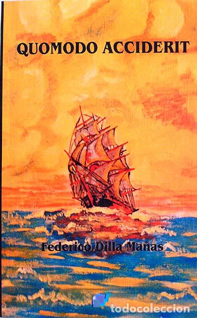 Libros: Quomodo acciderit - Federico Dilla Ma&ntilde;as - Foto 1