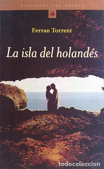 Libros: La isla del holand&eacute;s - Torrent, Ferrant - Foto 1