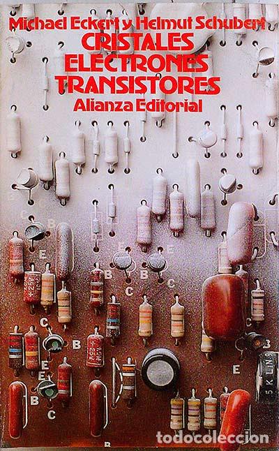 Libros: Cristales, electrones, transistores - Michael Eckerty - Foto 1