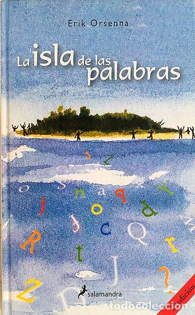 Libros: La isla de las palabras - Erik Orsenna - Foto 1