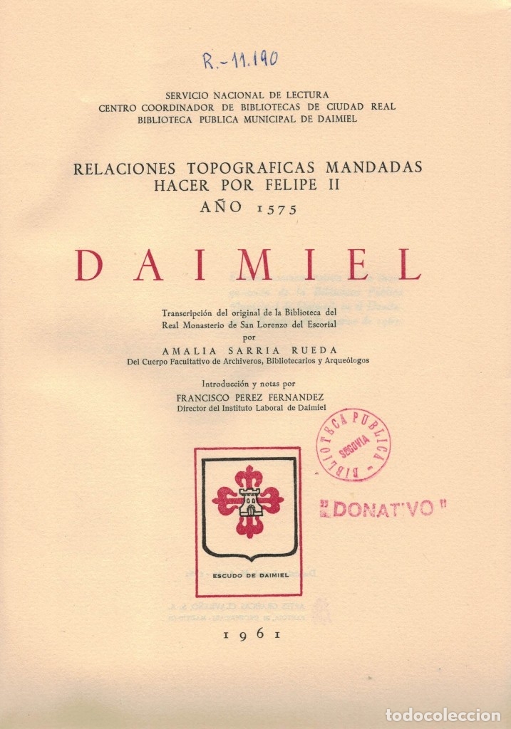 Libros: Relaciones topograficas mandadas hacer por Felipe II a&ntilde;o 1575. Daimiel - Sarria Rueda, Amalia