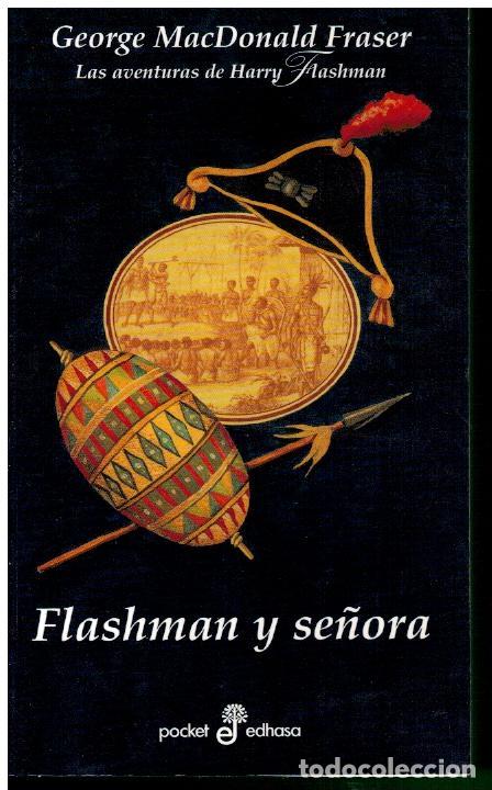 Libros: LAS AVENTURAS DE HARRY FLASHMAN. FLASHMAN Y SE&Ntilde;ORA. - Foto 1