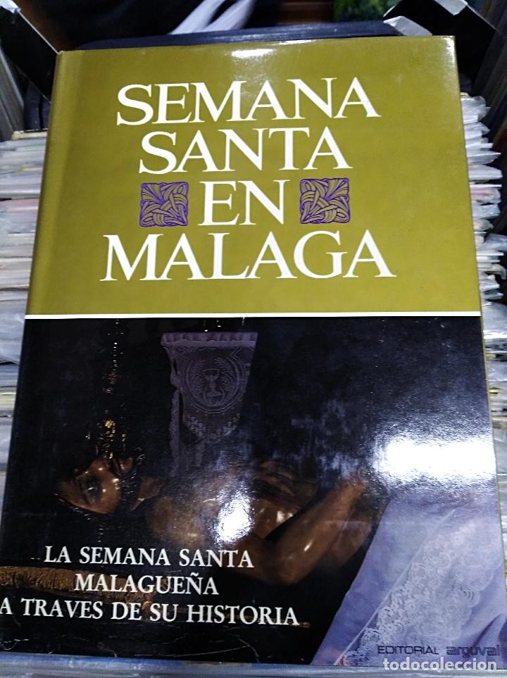 Libros: La semana santa malague&ntilde;a atraves de su historia la semana santa malague&ntilde;a tomo 3