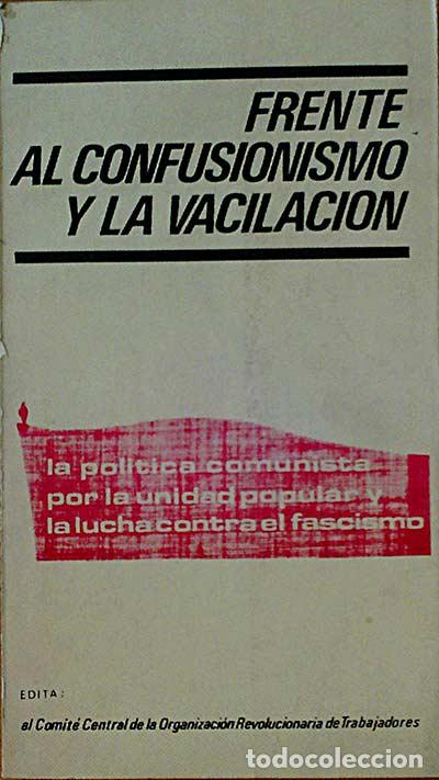 Libros: FRENTE AL CONFUSIONISMO Y LA VACILACION - Varios - Foto 1