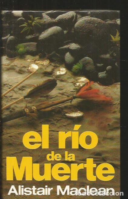 Libros: RIO DE LA MUERTE - EL - MACLEAN, ALISTAIR - Foto 1