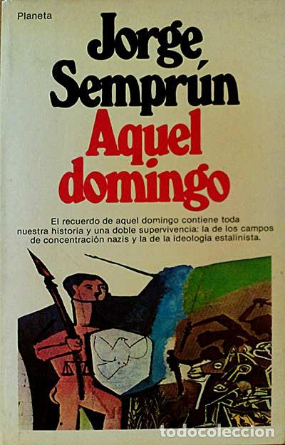 Libros: AQUEL DOMINGO - JORGE SEMPRUM - Foto 1