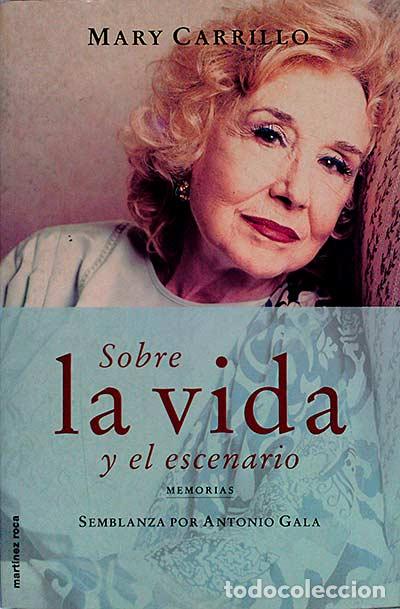 Libros: Sobre la vida y el escenario - Carrillo, Mary - Foto 1