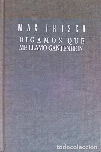 Libros: Digamos que me llamo Gantenbein - Max Frisch - Foto 1