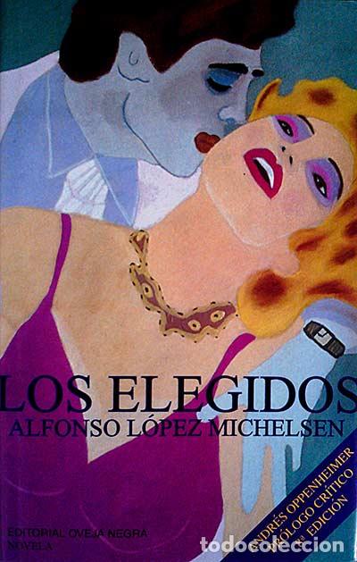 Libros: Los elegidos - Alfonso L&oacute;pez Michelsen - Foto 1