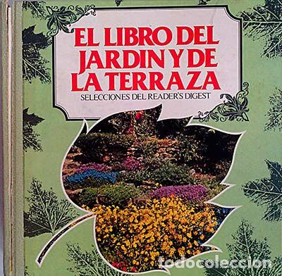 Libros: El libro del jard&iacute;n y de la terraza - vvaa - Foto 1
