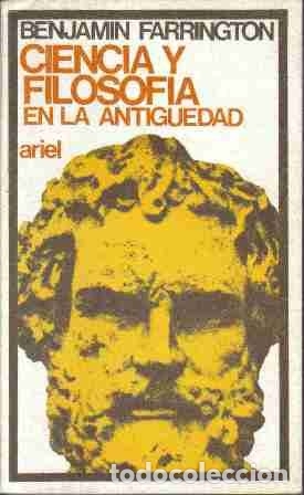 Libros: Ciencia y filosofia en la antig&uuml;edad,Benjamin Farrington - Foto 1