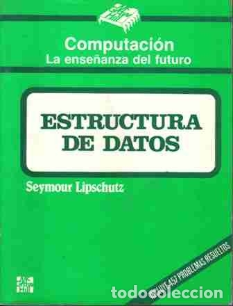 Libros: Estructura de datos,Seymour Lipschutz - Foto 1