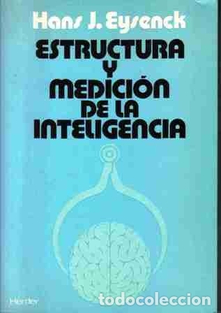 Libros: Estructura y medici&oacute;n de la inteligencia,Hans J.Eysenck - Foto 1