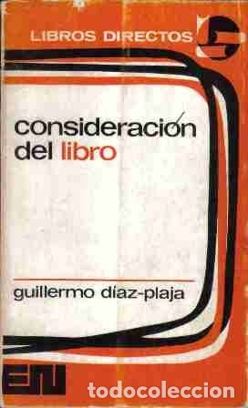 Libros: Consideraci&oacute;n del libro,Guillermo D&iacute;az-Plaja - Foto 1