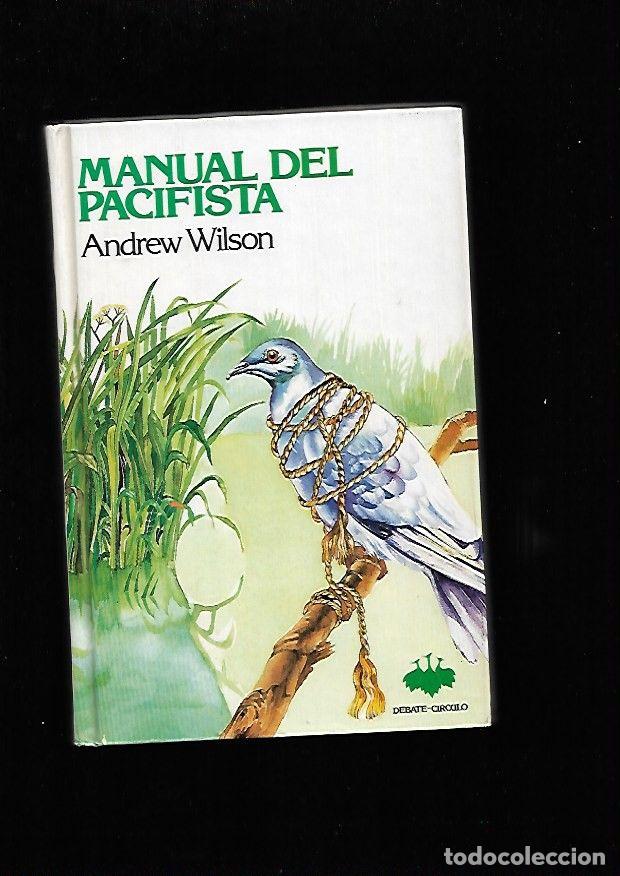 Libros: MANUAL DEL PACIFISTA - WILSON, ANDREW - Foto 1