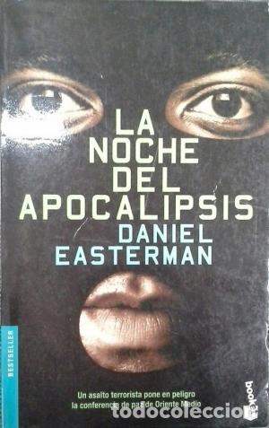 Libros: LA NOCHE DEL APOCALIPSIS - Easterman, Daniel - Foto 1