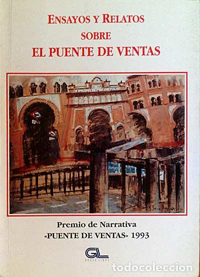 Libros: Ensayos y relatos sobre el Puente de Ventas - VV. AA. - Foto 1