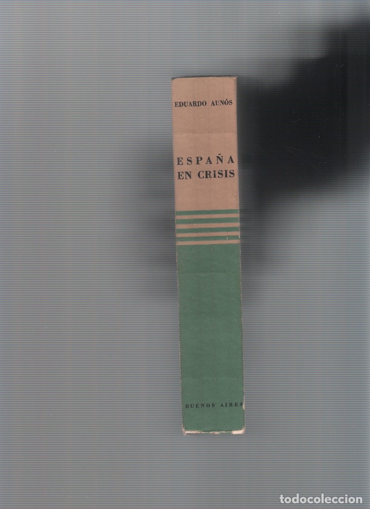 Libros: Espa&ntilde;a en crisis (1874-1936). - AUN&Oacute;S, Eduardo: - Foto 2
