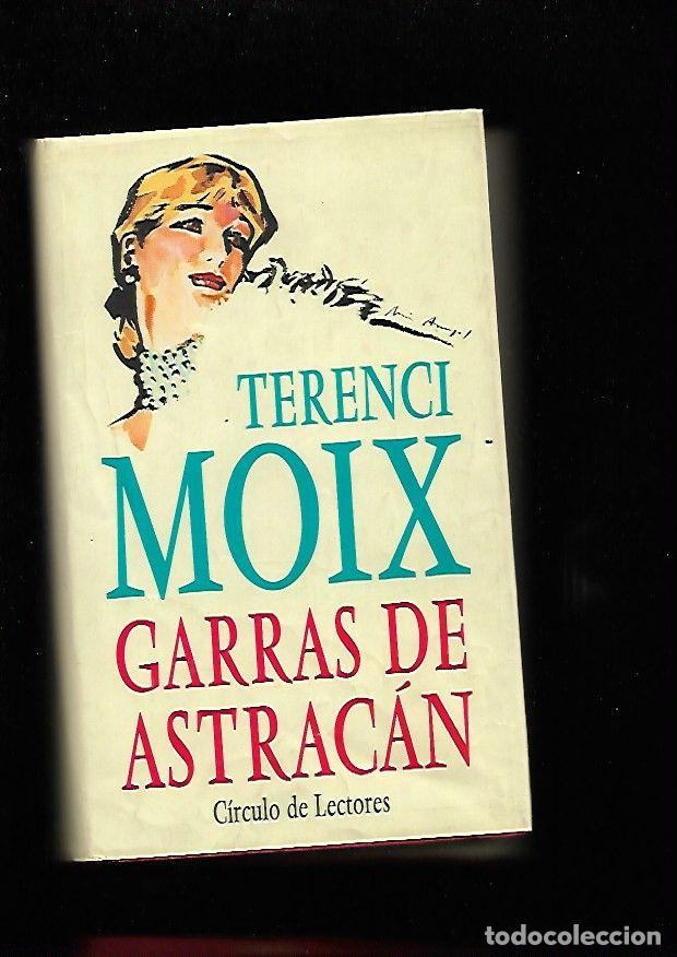 Libros: GARRAS DE ASTRACAN - MOIX, TERENCI - Foto 1