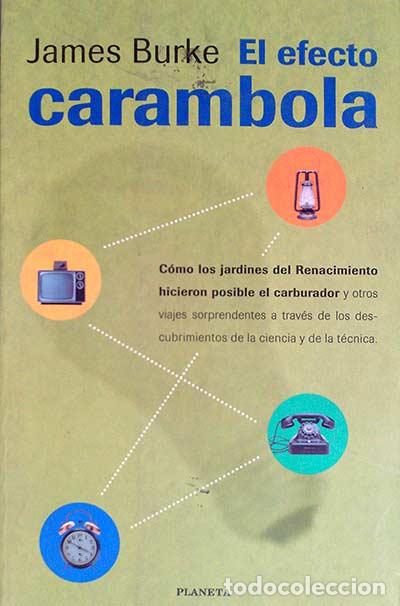 Libros: El efecto carambola - James Burke - Foto 1