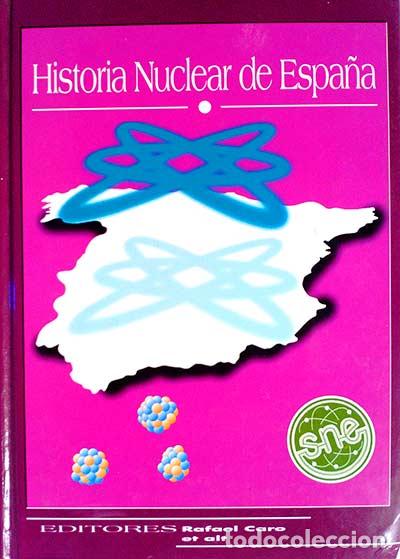Libros: Historia nuclear de Espa&ntilde;a - VVAA - Foto 1