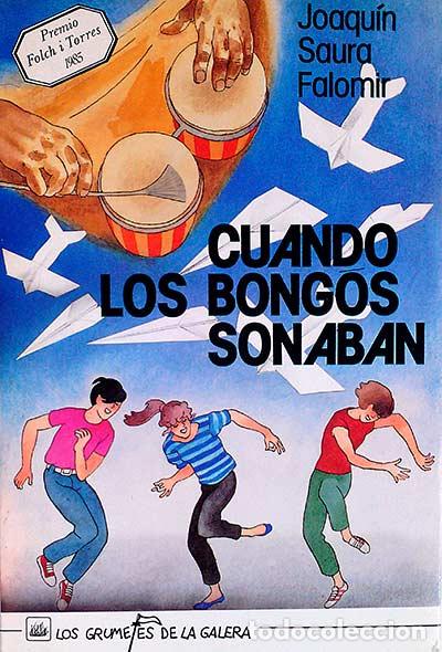 Libros: Cuando los bongos sonaban - Joaquin Saura Falomir - Foto 1