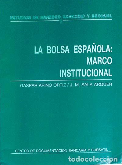 Libros: La bolsa espa&ntilde;ola: Marco institucional - VVAA - Foto 1