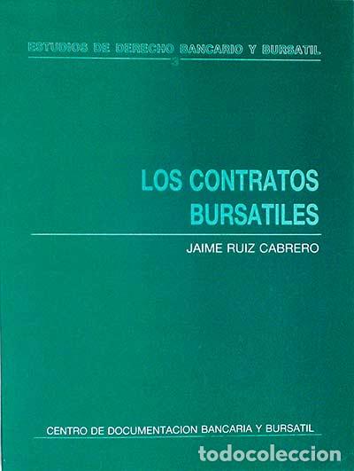 Libros: Los contratos burs&aacute;tiles - VVAA - Foto 1