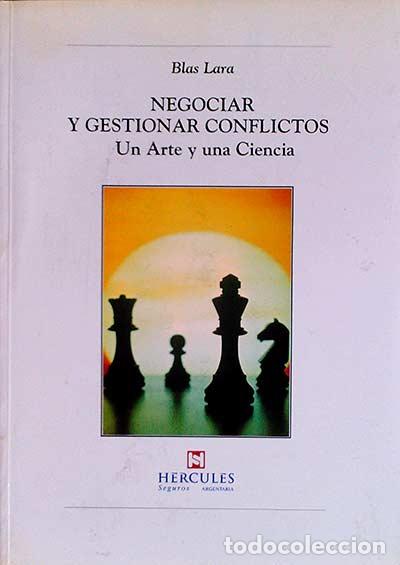Libros: Negociar y gestionar conflictos - Blas Lara - Foto 1