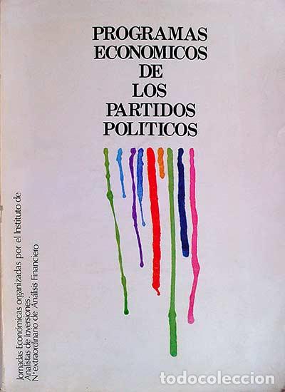 Libros: Programas econ&oacute;micos de los partidos pol&iacute;ticos - VVAA - Foto 1