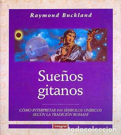 Libros: Sue&ntilde;os gitanos - Buckland, Raymond - Foto 1