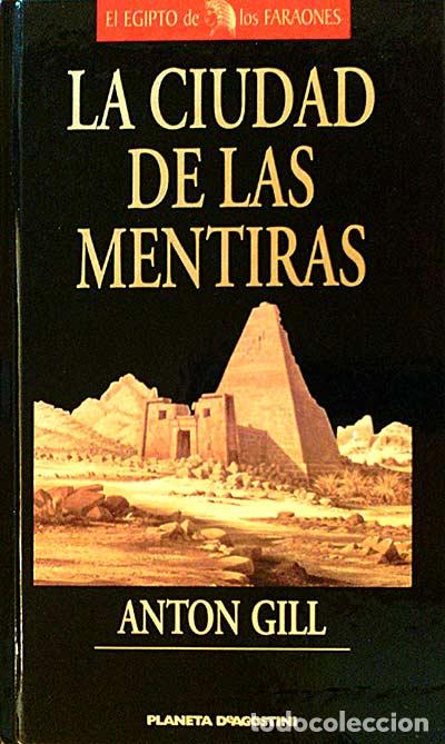 Libros: La ciudad de las mentiras - Gill, Anton - Foto 1