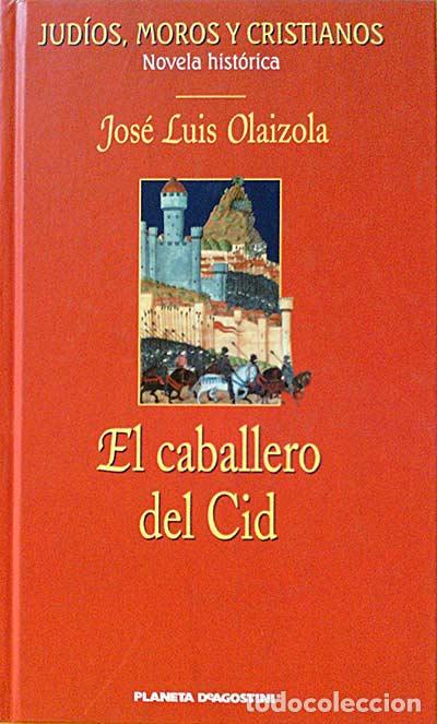 Libros: El caballero del Cid - Olaizola, Jos&eacute; Luis - Foto 1