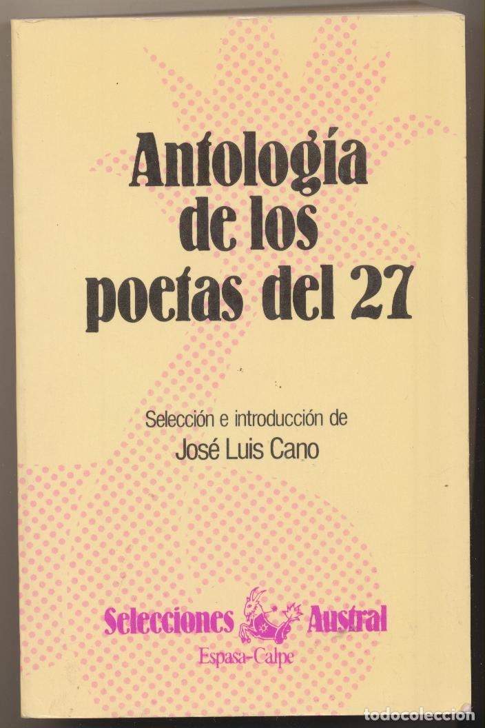 Libros: Antolog&iacute;a de los poetas del 27. Espasa-Calpe 1982. - Foto 1
