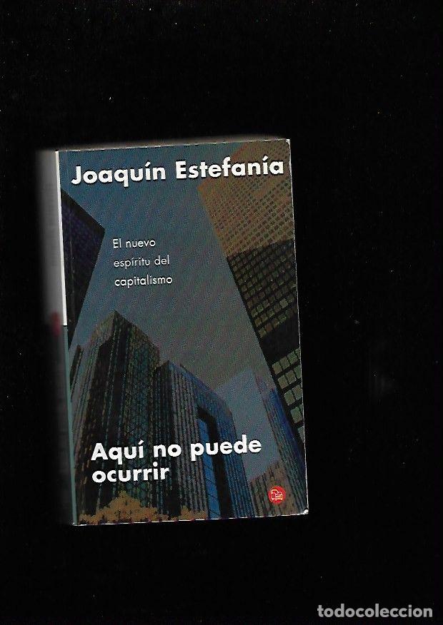Libros: AQUI NO PUEDE OCURRIR - ESTEFANIA, JOAQUIN - Foto 1