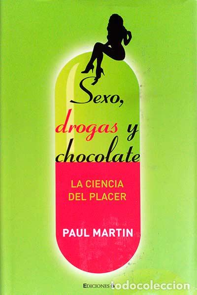 Libros: Sexo, drogas y chocolate - Paul Martin - Foto 1