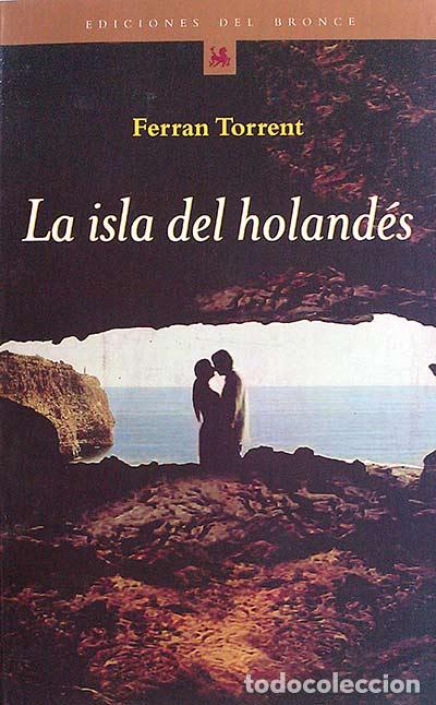 Libros: La isla del holand&eacute;s - Torrent, Ferrant - Foto 1