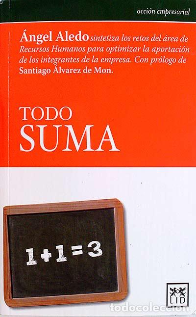 Libros: Todo suma - &Aacute;ngel Aledo - Foto 1